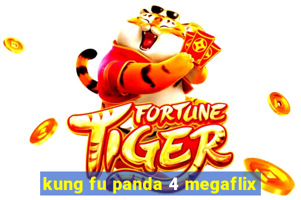 kung fu panda 4 megaflix